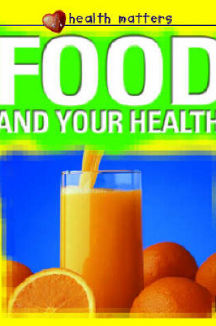 Cover of Food and Your Health