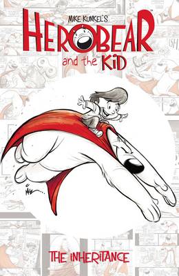 Book cover for Herobear & the Kid Vol. 1 The Inheritance