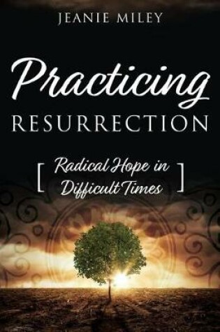 Cover of Practicing Resurrection