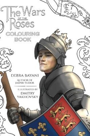 Cover of The Wars of the Roses Colouring Book