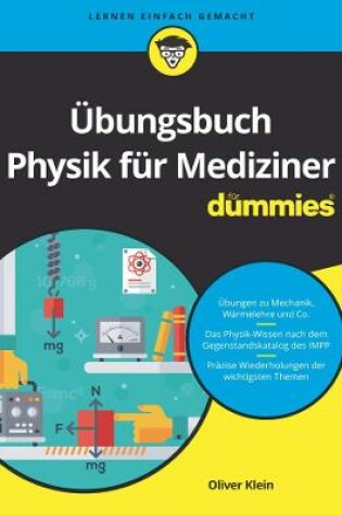 Cover of Übungsbuch Physik für Mediziner für Dummies