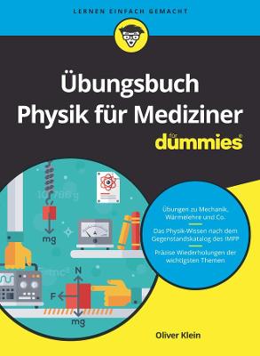 Book cover for Übungsbuch Physik für Mediziner für Dummies