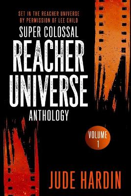 Book cover for Super Colossal Reacher Universe Anthology Volume 1