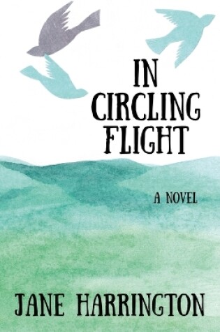 Cover of In Circling Flight