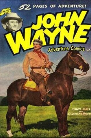 Cover of John Wayne Adventure Comics No. 7