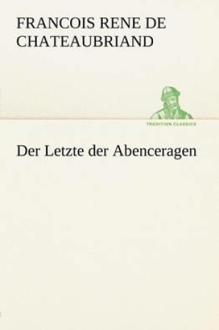 Cover of Der Letzte Der Abenceragen