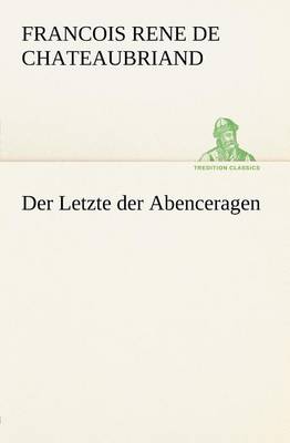 Book cover for Der Letzte Der Abenceragen