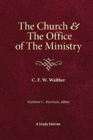 Cover of The Church & the Office of the Ministry