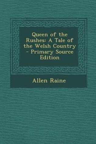Cover of Queen of the Rushes