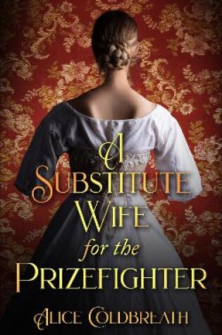Cover of A Substitute Wife for the Prizefighter