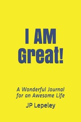 Book cover for I AM Great!