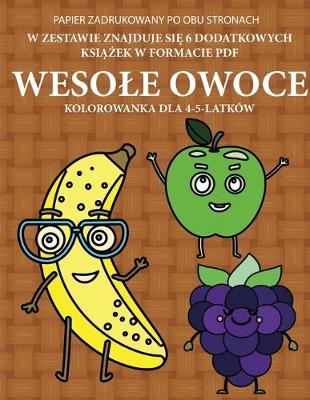 Book cover for Kolorowanka dla 4-5-latków (Wesole owoce)