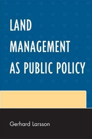 Cover of Land Management as Public Policy