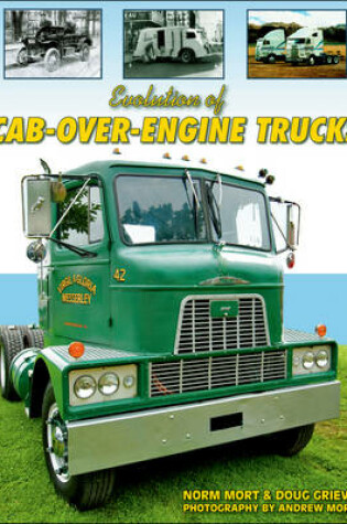 Cover of Evolution of Cab Over Engine Trucks