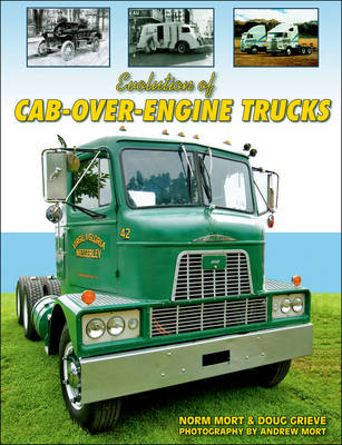 Book cover for Evolution of Cab Over Engine Trucks