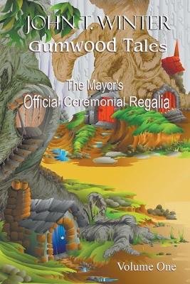 Cover of Gumwood Tales - Volume One