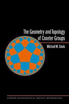 Book cover for The Geometry and Topology of Coxeter Groups. (LMS-32)