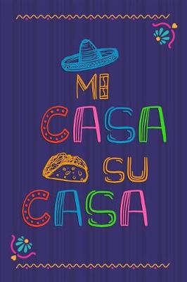 Book cover for Mi Casa Su Casa