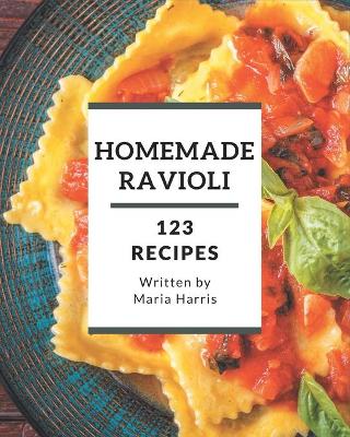 Book cover for 123 Homemade Ravioli Recipes