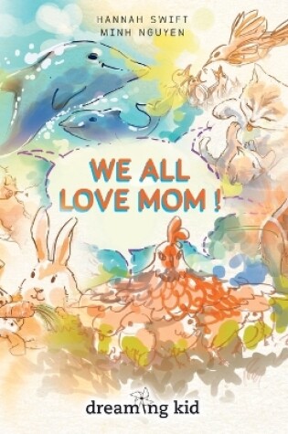 Cover of We all love mom