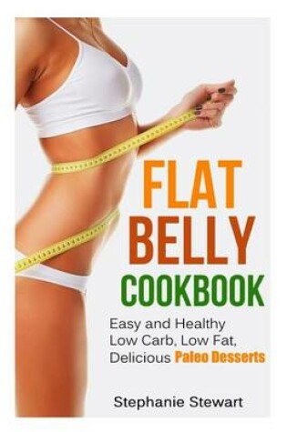 Cover of Flat belly cookbook