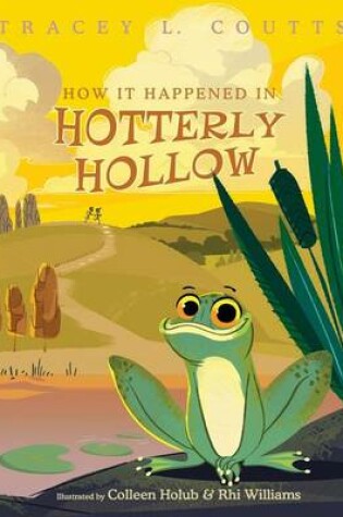 Cover of How It Happened in Hotterly Hollow