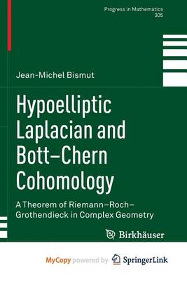Cover of Hypoelliptic Laplacian and Bott-Chern Cohomology
