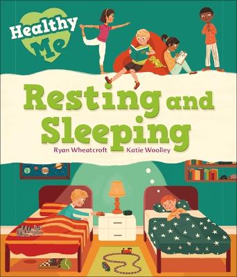 Cover of Healthy Me: Resting and Sleeping