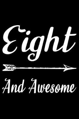 Book cover for Eight And Awesome