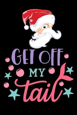 Book cover for get off my tail