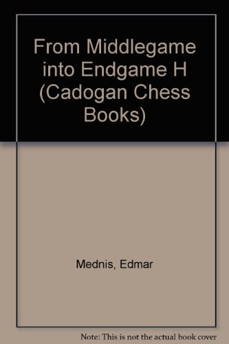 Book cover for From Middlegame into Endgame H