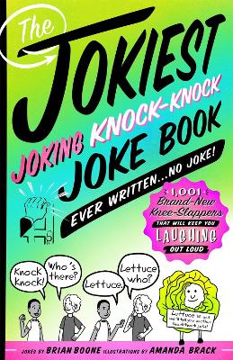 Book cover for The Jokiest Joking Knock-Knock Joke Book Ever Written...No Joke!