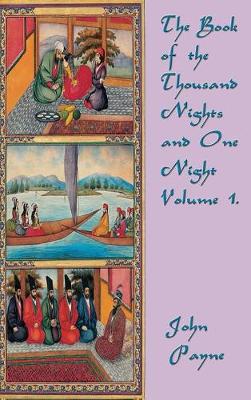Book cover for The Book of the Thousand Nights and One Night Volume 1