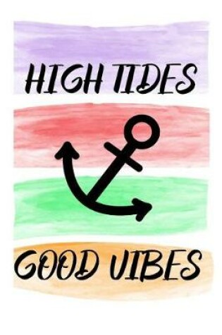 Cover of High Tides Good Vibes