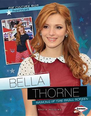 Book cover for Bella Thorne: Shaking Up the Small Screen