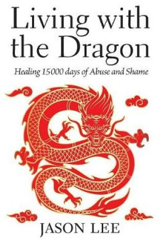 Cover of Living with the Dragon