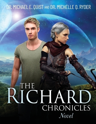 Book cover for The Richard Chronicles Novel