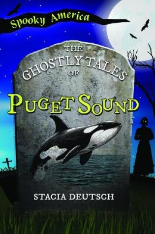 Cover of The Ghostly Tales of Puget Sound