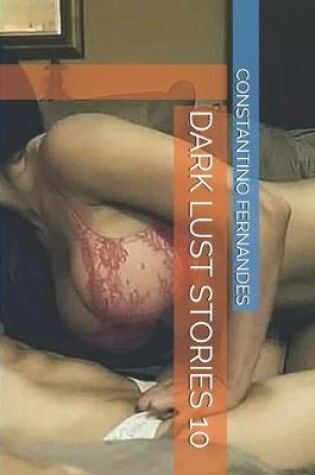 Cover of Dark Lust Stories 10