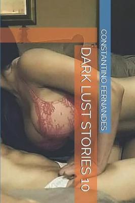 Cover of Dark Lust Stories 10