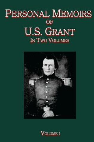 Cover of Personal Memoirs of U.S. Grant Vol. I
