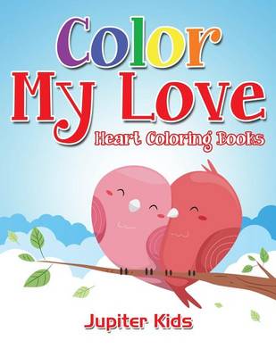 Book cover for Color My Love