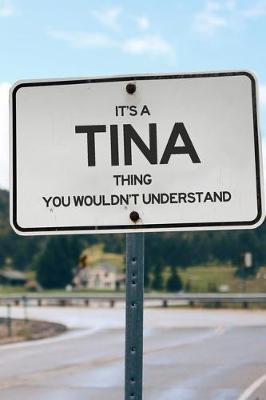 Book cover for It's a Tina Thing You Wouldn't Understand