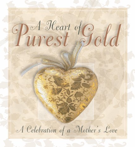 Book cover for A Heart of Purest Gold