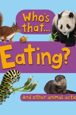 Cover of Who's That...Eating?