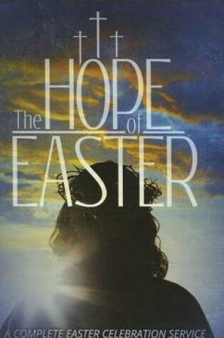 Cover of The Hope of Easter Event Kit