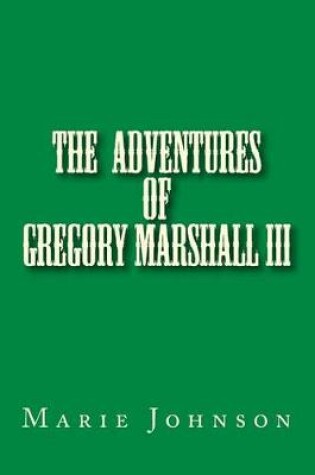 Cover of Gregory Marshall III