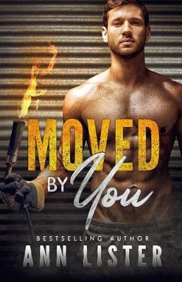 Book cover for Moved By You
