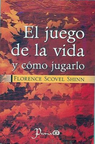 Cover of El Juego de la Vida y Como Jugarlo