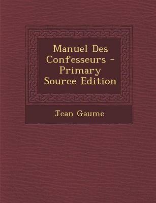 Book cover for Manuel Des Confesseurs